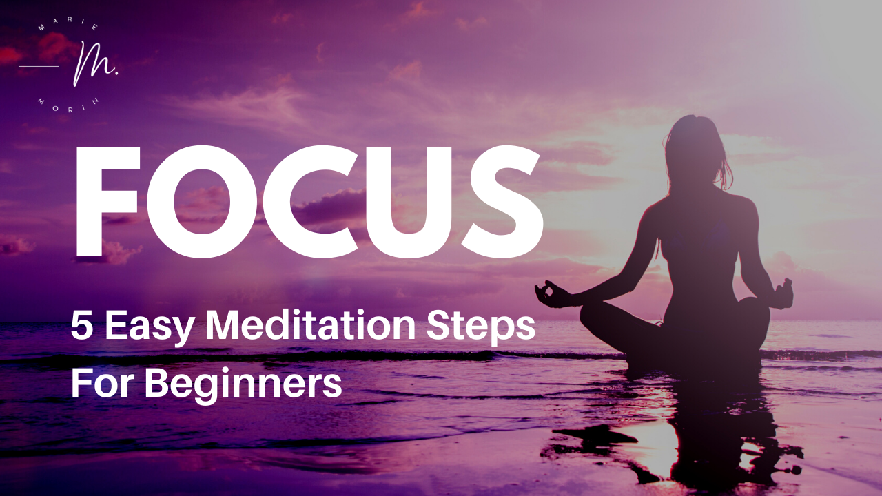 How to Meditate For Beginners | morinholistictherapy.com