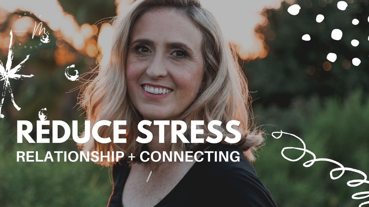 reduce-stress-relationship-connecting
