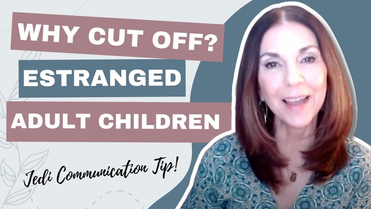 estranged-adult-children-why-they-cut-off