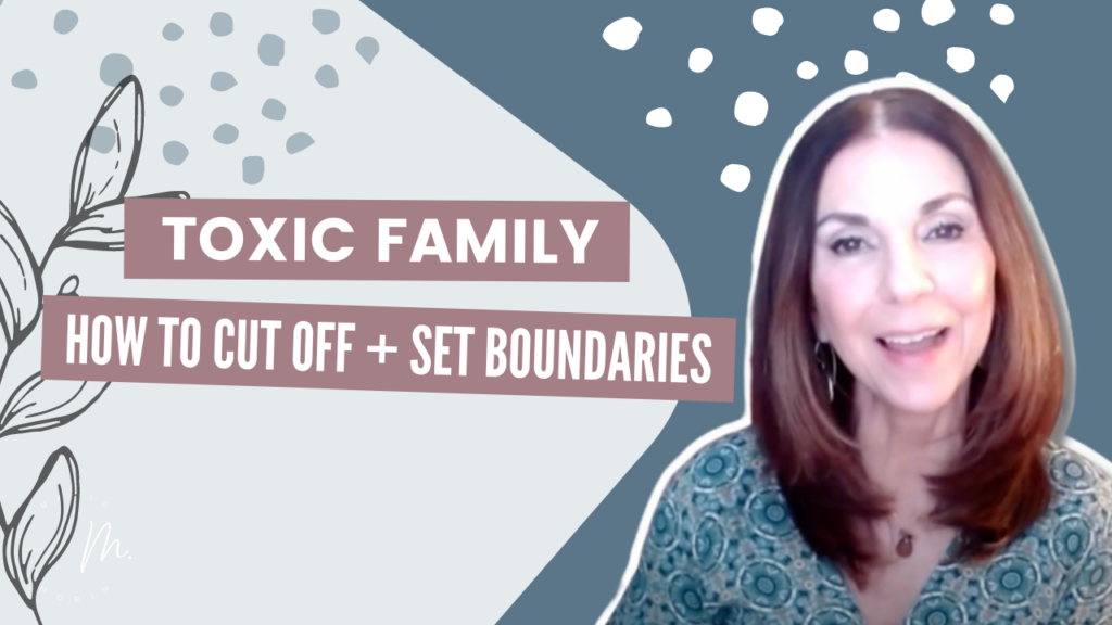 cut-off-toxic-family-and-how-to-set-boundaries-and-stick-to-them