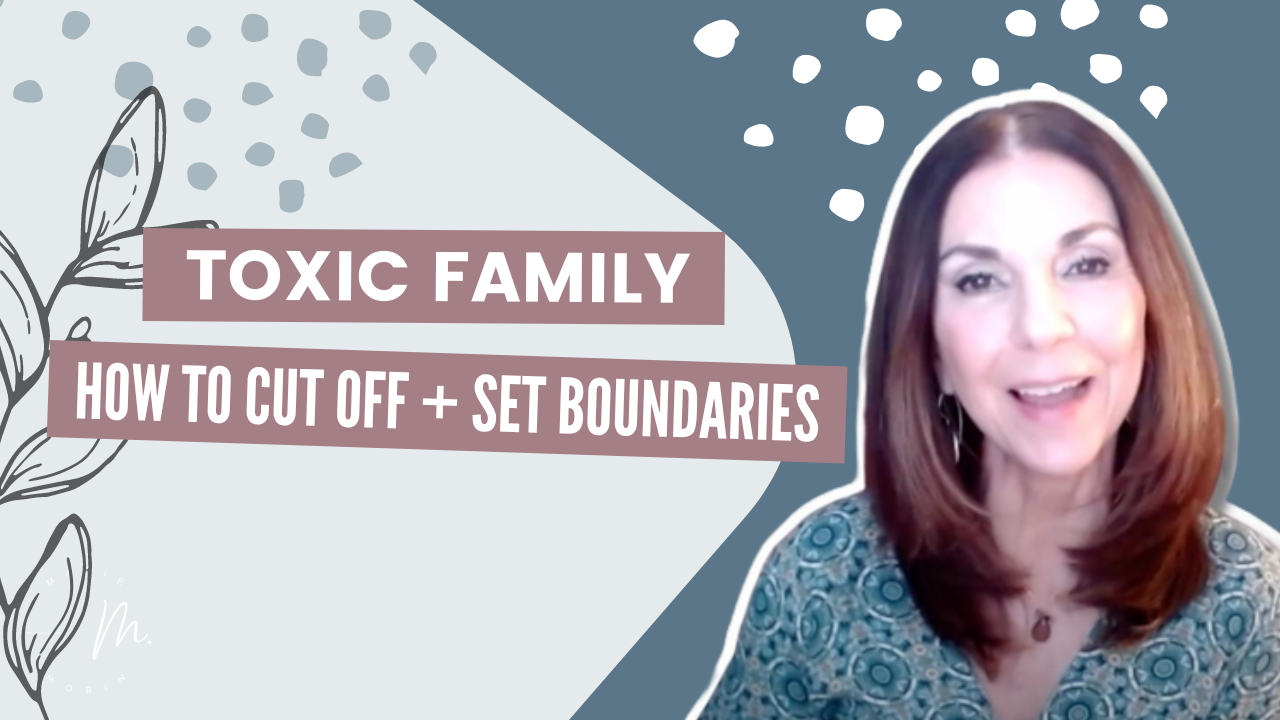 cut-off-toxic-family